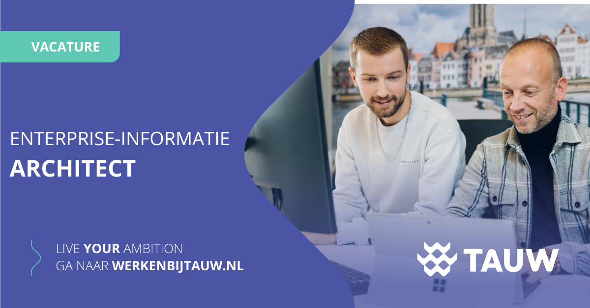 Vacature Enterprise-Informatie Architect (32-40 Uur)